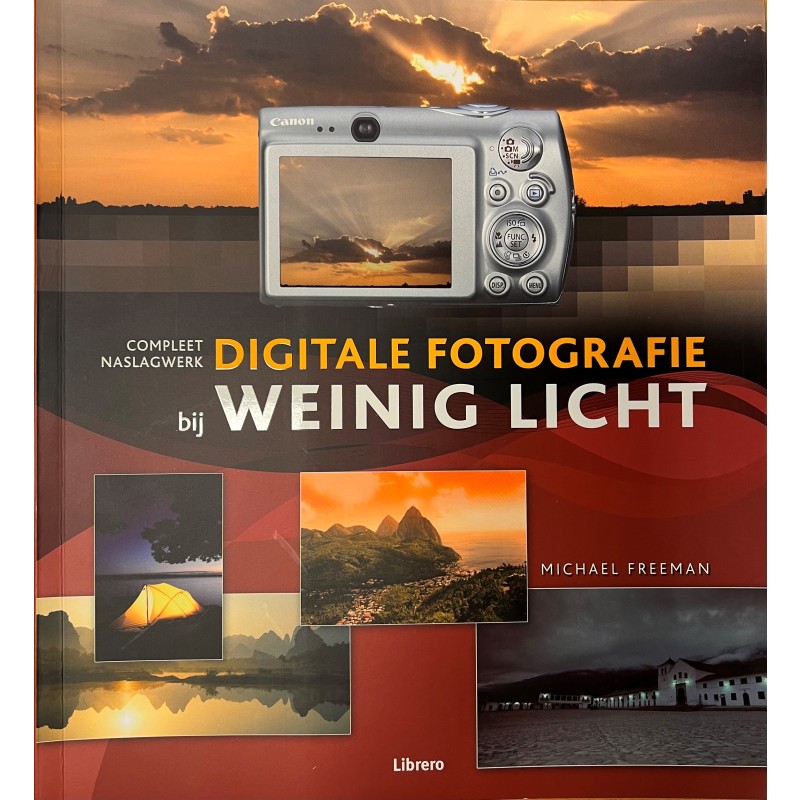 Compleet naslagwerk - Digitale fotografie bij weinig licht